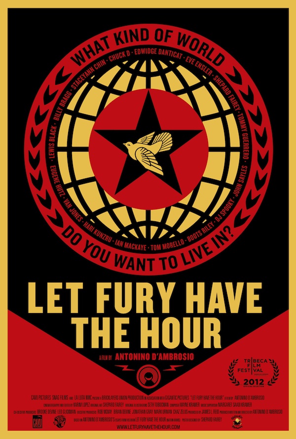 Official poster for LET FURY HAVE THE HOUR, designed by legendary street artist Shepard Fairey
