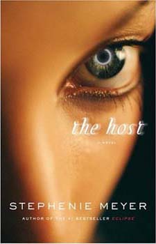 Stephenie Meyer's The Host Book Cover